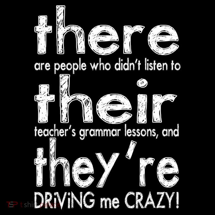 There Their They're Driving Me Crazy English Teacher Backpack
