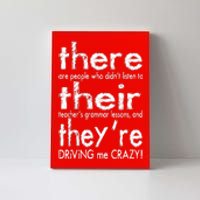 There Their They're Driving Me Crazy English Teacher Canvas