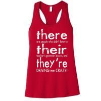 There Their They're Driving Me Crazy English Teacher Women's Racerback Tank