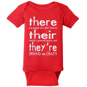 There Their They're Driving Me Crazy English Teacher Baby Bodysuit