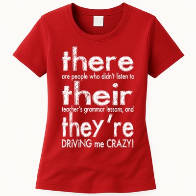 There Their They're Driving Me Crazy English Teacher Womens T-Shirt