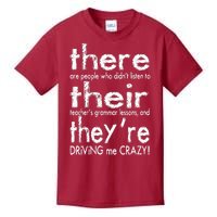 There Their They're Driving Me Crazy English Teacher Kids T-Shirt