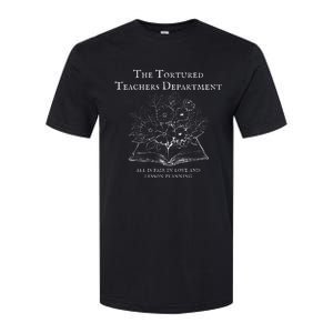 The Tortured Teachers Department Teacher All Is Fair Softstyle CVC T-Shirt