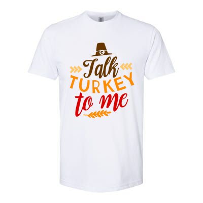 Talk Turkey To Me Funny Thanksgiving Quote Pun Teens Cute Gift Softstyle CVC T-Shirt