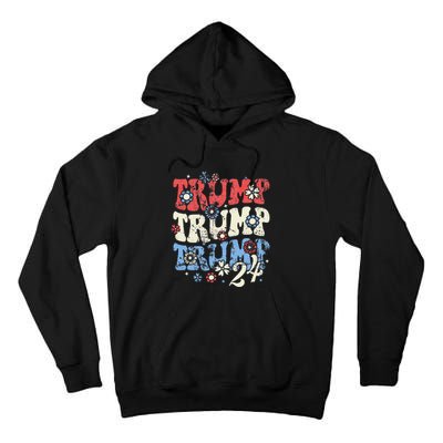 Trump Trump Trump 2024 Retro Groovy Tall Hoodie