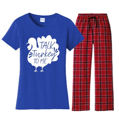 Talk Turkey To Me Great Gift Happy Thanksgiving Day Funny Gift Women's Flannel Pajama Set