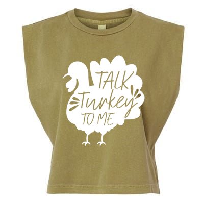 Talk Turkey To Me Great Gift Happy Thanksgiving Day Funny Gift Garment-Dyed Women's Muscle Tee