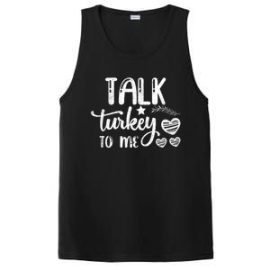 Talk Turkey To Me Funny Thanksgiving Turkey Day Funny Gift Funny Gift PosiCharge Competitor Tank