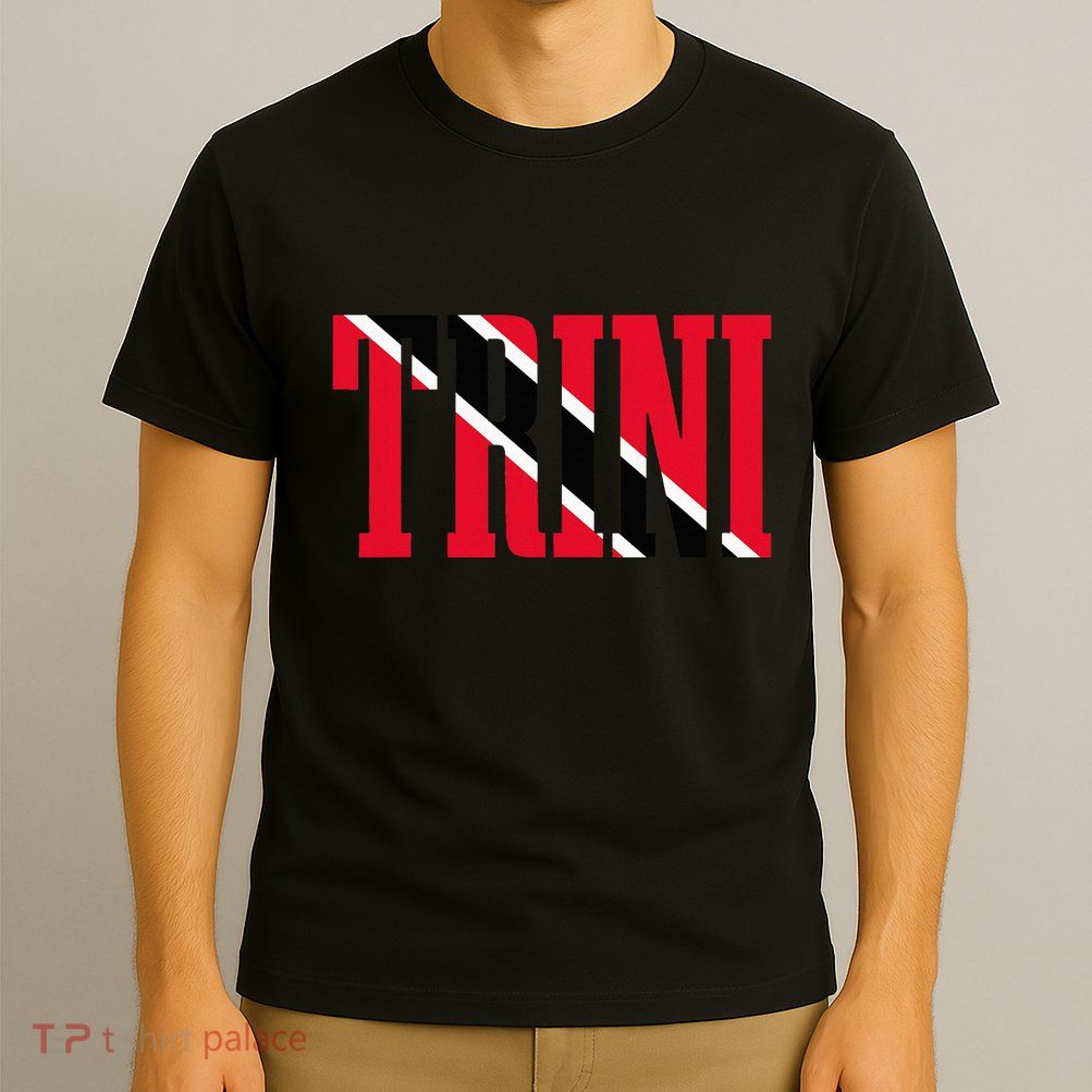 Trinidad & Tobago Trini Trinidadian Flag Pride T-Shirt