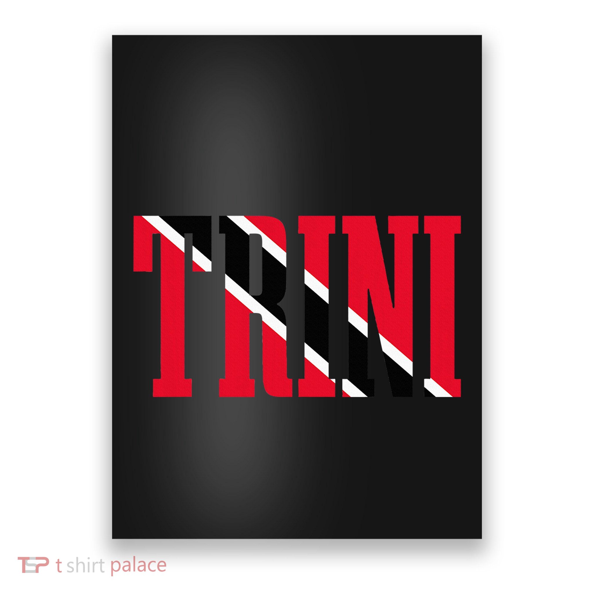 Trinidad & Tobago Trini Trinidadian Flag Pride Poster