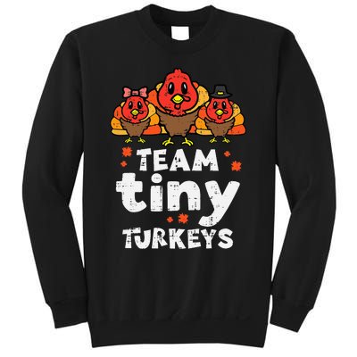 Team Tiny Turkeys Cute Thanksgiving Day Nicu Nurse Teacher Sweatshirt