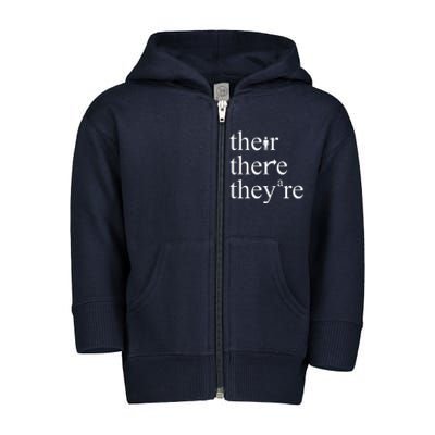 There Their They're Funny Grammar Toddler Zip Fleece Hoodie