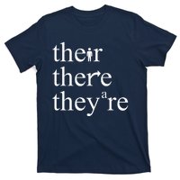 There Their They're Funny Grammar T-Shirt