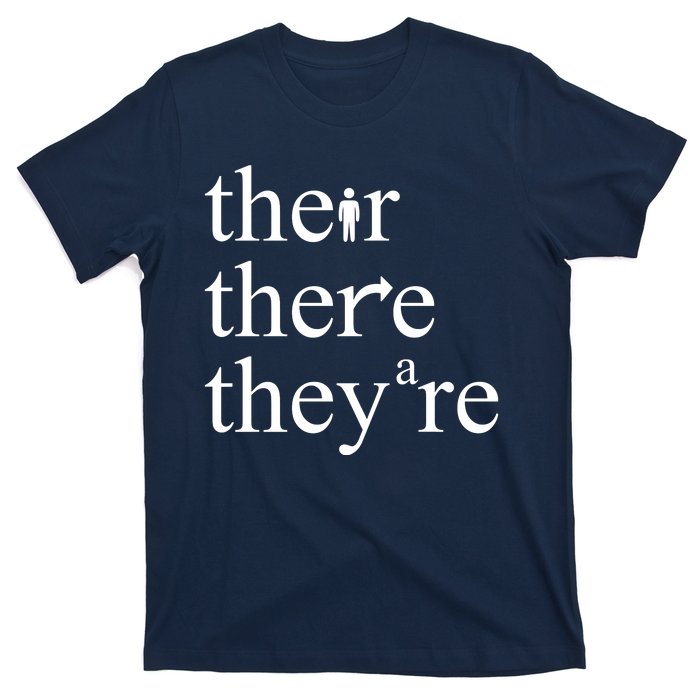 There Their They're Funny Grammar T-Shirt