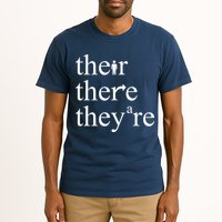 There Their They're Funny Grammar Tall T-Shirt