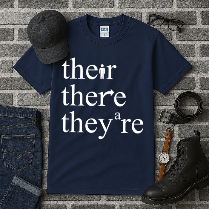 There Their They're Funny Grammar Tall T-Shirt