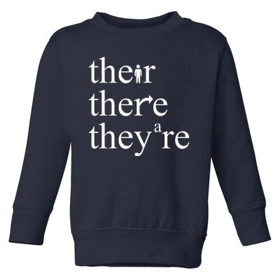 There Their They're Funny Grammar Toddler Sweatshirt