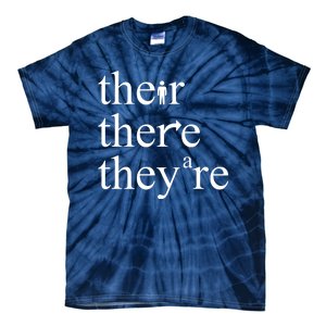 There Their They're Funny Grammar Tie-Dye T-Shirt