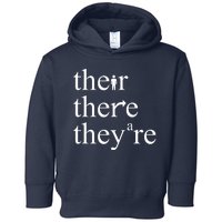 There Their They're Funny Grammar Toddler Hoodie