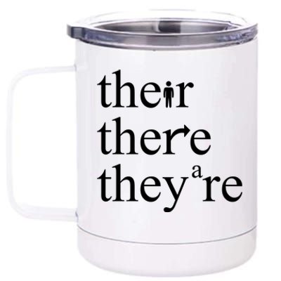 There Their They're Funny Grammar 12 oz Stainless Steel Tumbler Cup