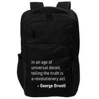 Telling The Truth Is A Revolutionary Act Impact Tech Backpack