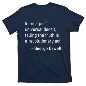 Telling The Truth Is A Revolutionary Act T-Shirt