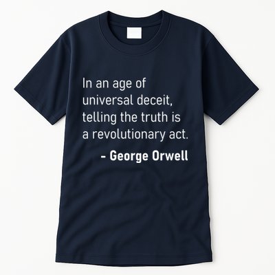 Telling The Truth Is A Revolutionary Act Tall T-Shirt