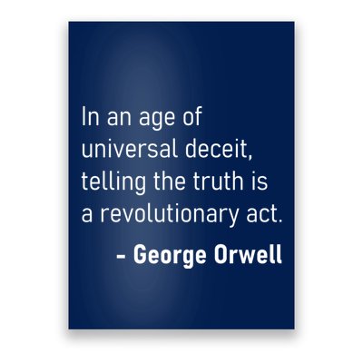 Telling The Truth Is A Revolutionary Act Poster