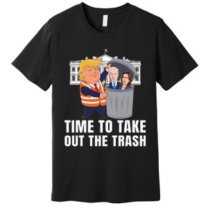 Time To Take Out The Trash Funny Trump Premium T-Shirt