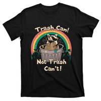 Trash Talker Trash Can Not Trash Can T-Shirt