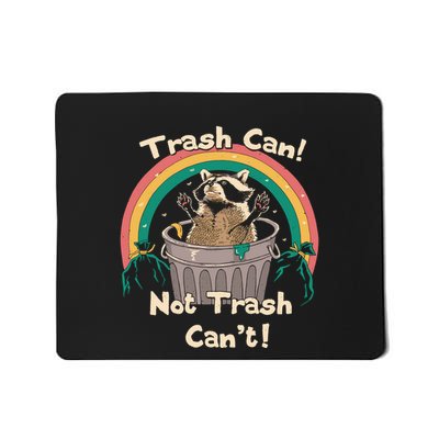 Trash Talker Trash Can Not Trash Can Mousepad