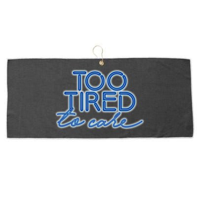 Too Tired To Care Gift Large Microfiber Waffle Golf Towel