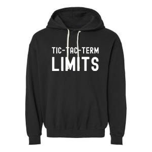 Tic Tac Term Limits Garment-Dyed Fleece Hoodie