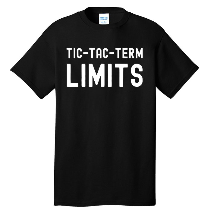 Tic Tac Term Limits Tall T-Shirt