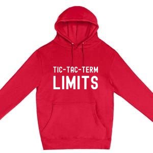 Tic Tac Term Limits Premium Pullover Hoodie