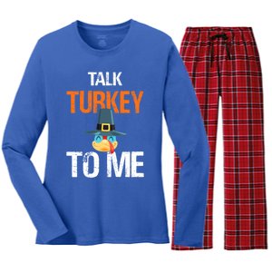 Talk Turkey To Me Thanksgiving Dinner Family Joke Meaningful Gift Women's Long Sleeve Flannel Pajama Set 