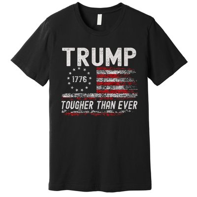 Trump Tougher Than Ever President Donald Trump Us Flag Premium T-Shirt