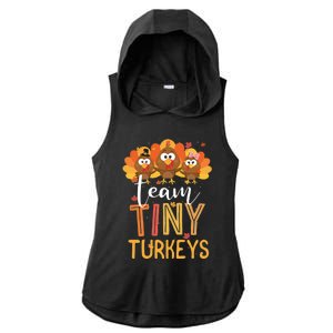 Team Tiny Turkeys Nurse Turkey Thanksgiving Fall Nicu Nurse Gift Ladies PosiCharge Tri-Blend Wicking Draft Hoodie Tank