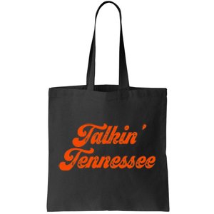 Talkin Tennessee Talking Tennessee Tn Orange Outfits Tote Bag