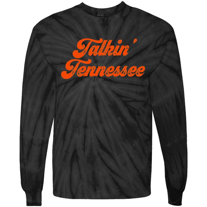 Talkin Tennessee Talking Tennessee Tn Orange Outfits Tie-Dye Long Sleeve Shirt