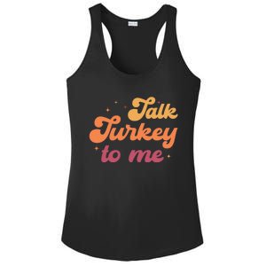 Talk Turkey To Me Leg Day Funny Thanksgiving Cool Gift Ladies PosiCharge Competitor Racerback Tank