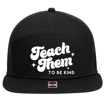 Team Them To Be Kind 7 Panel Mesh Trucker Snapback Hat