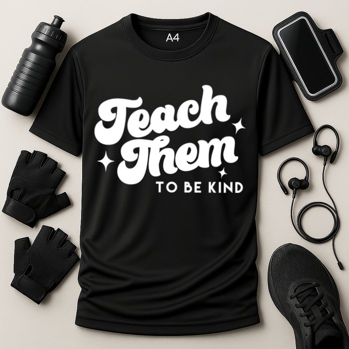 Team Them To Be Kind Performance Shirt
