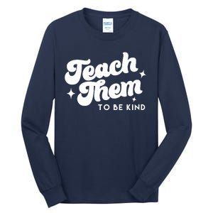 Team Them To Be Kind Tall Long Sleeve T-Shirt