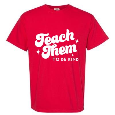 Team Them To Be Kind Garment-Dyed Heavyweight T-Shirt