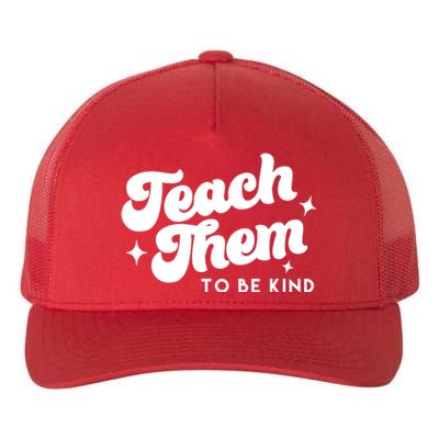 Team Them To Be Kind Yupoong Adult 5-Panel Trucker Hat