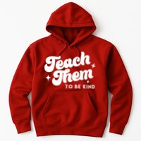 Team Them To Be Kind Hoodie