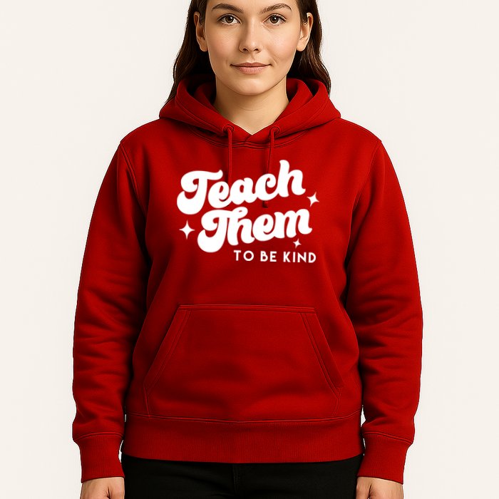 Team Them To Be Kind Hoodie