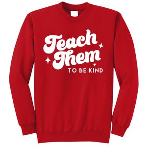 Team Them To Be Kind Sweatshirt