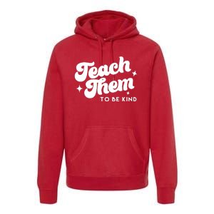 Team Them To Be Kind Premium Hoodie